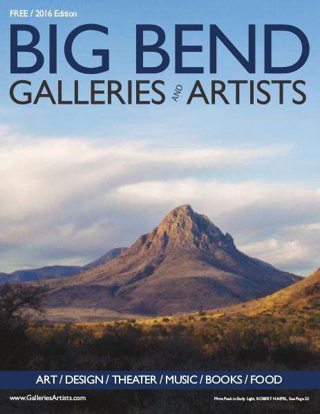 Big Bend Texas Galleries & Artists 2016
