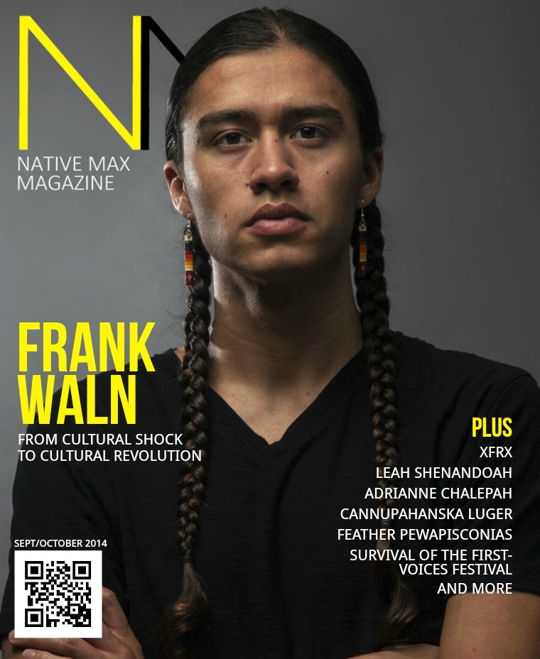 Native Max Magazine Native Max Magazine Sept/Oct 2014