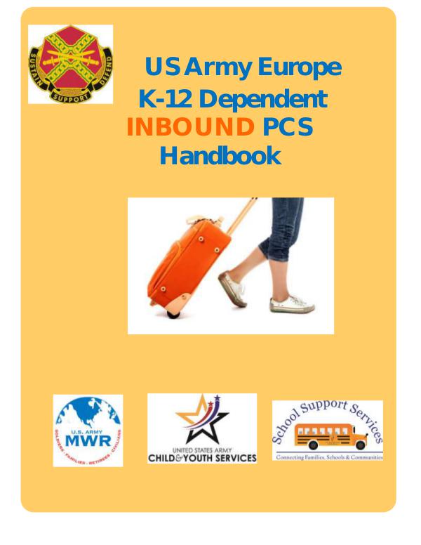 Army Europe K-12 PCS INBOUND Handbook PCS Handbook ARMY OUTBOUND SY17-18