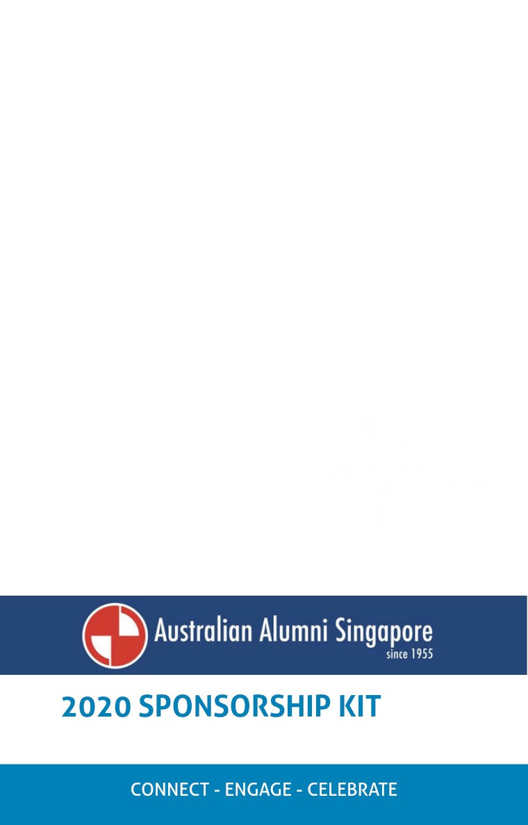 Australian Alumni Singapore - 62nd Annual General Meeting AAS 2017/2018 Sponsorship Kit