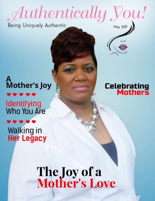 Authentically You Magazine  A Mother's Joy May 2017