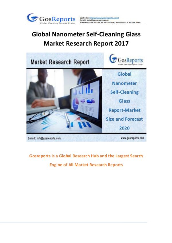 Global Nanometer Self-Cleaning Glass Market Research Report 2017 Global Nanometer Self-Cleaning Glass Market Resear