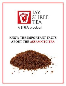 Know The Important Facts About The Assam Ctc Tea