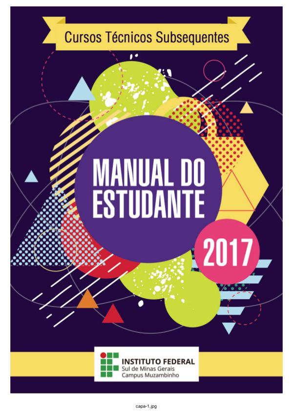 Manual dos Cursos Técnicos Integrados Manual dos Cursos Técnicos Subsequentes