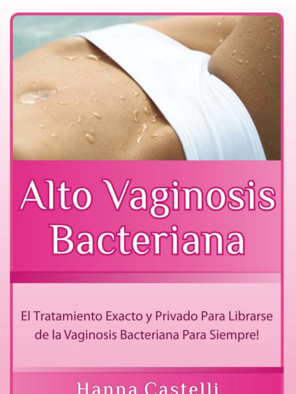 ⓈⒶⓁⓊⒹ » Libro Alto Vaginosis Bacteriana PDF Hanna Castelli