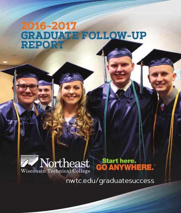 Graduate Follow-Up Report 69161LSS 2016-17 NWTC Graduate Follow Up Booklet