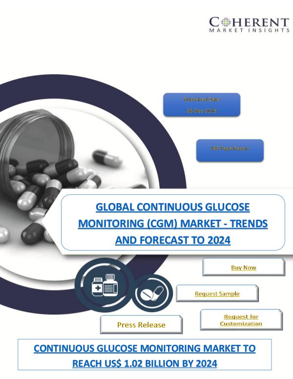 GLOBAL CONTINUOUS GLUCOSE MONITORING (CGM) MARKET - TRENDS AND FORECA GLOBAL CONTINUOUS GLUCOSE MONITORING (CGM) MARKET