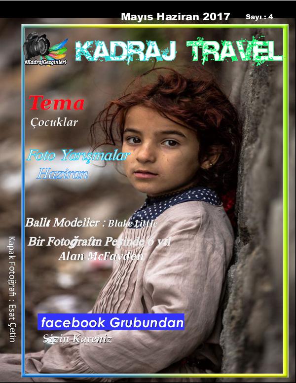 Kadraj Travel 2017 Mayıs Hazıran Sayı 4