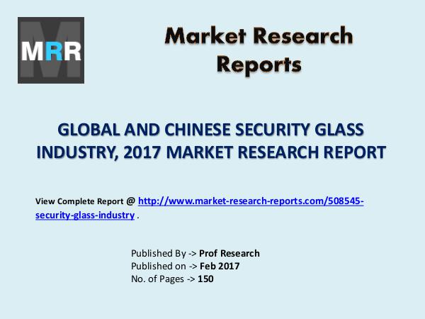 Global Security Glass Industry Forecast Study 2012-2022 Security Glass Market Research Report