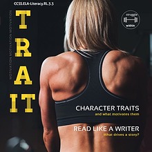 CCSS.ELA-Literacy.RL.3.3 Character Traits & Motivations