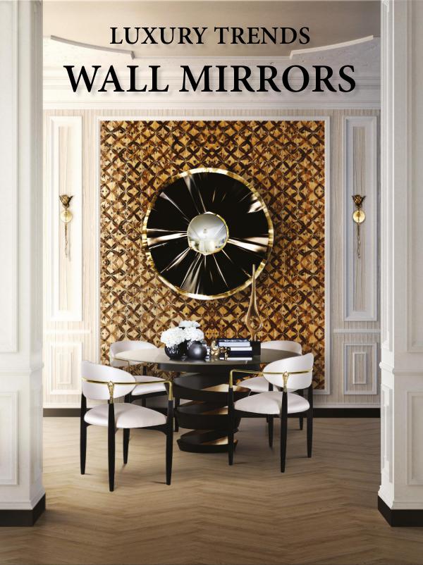 Interior Design Magazines Home Decor Trends - Luxury Wall Mirrors