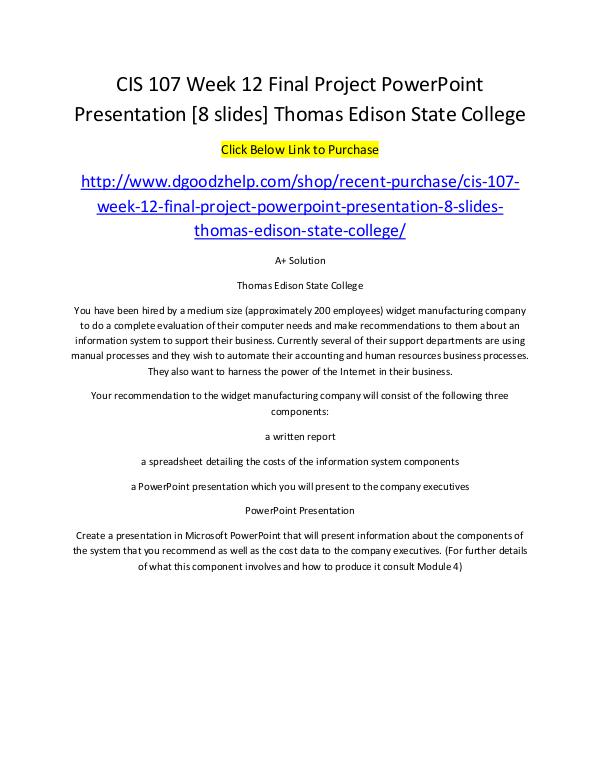 CIS 107 Week 12 Final Project PowerPoint Presentation [8 slides] Thom CIS 107 Week 12 Final Project PowerPoint Presentat