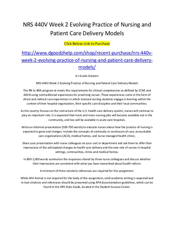 NRS 440V Week 2 Evolving Practice of Nursing and Patient Care Deliver NRS 440V Week 2 Evolving Practice of Nursing and P