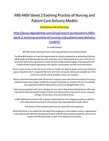 NRS 440V Week 2 Evolving Practice of Nursing and Patient Care Deliver