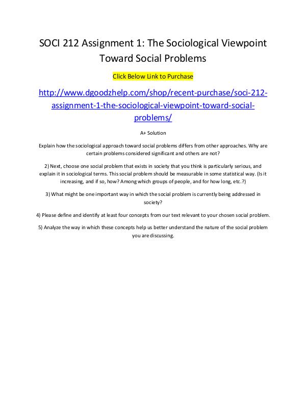 SOCI 212 Assignment 1: The Sociological Viewpoint Toward Social Probl SOCI 212 Assignment 1: The Sociological Viewpoint