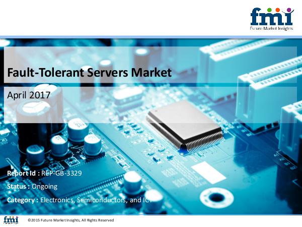 Fault-Tolerant Servers Market Analysis, Segments, Growth and Value Fault-Tolerant Servers Electronics