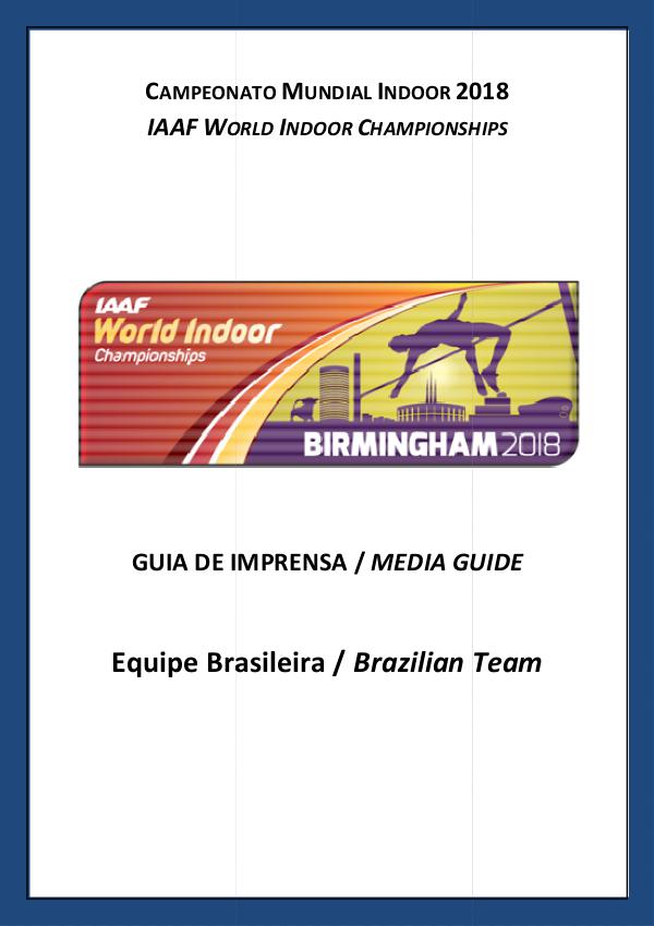 GUIA DE MÍDIA - MUNDIAL LONDRES 2017 Media Guide - Mundial Indoor 2018
