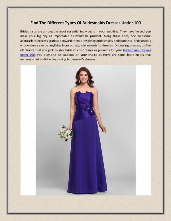 Find The Different Types Of Bridesmaids Dresses Under 100 Find The Different Types Of Bridesmaids Dresses Un