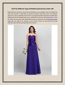Find The Different Types Of Bridesmaids Dresses Under 100
