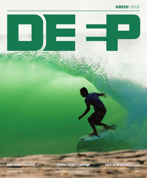 DEEP Surf Magazine 2012 V7n2 March April DEEP Surf Magazine 2012 v7n2 March April