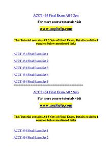 ACCT 434 Dreams Come True /uophelp.com