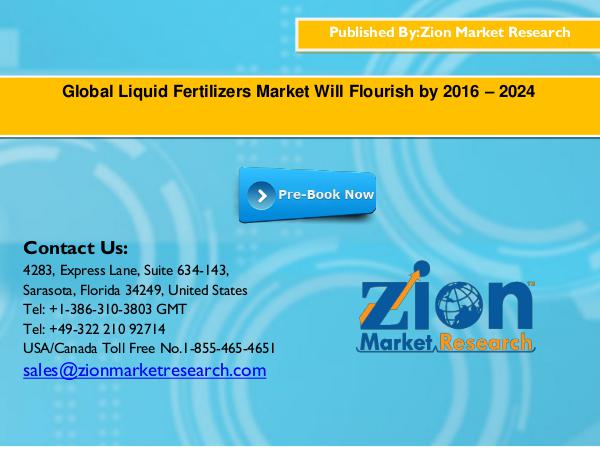 Global Liquid Fertilizers Market Will Flourish by 2016 – 2024 Global Liquid Fertilizers Market Will Flourish by