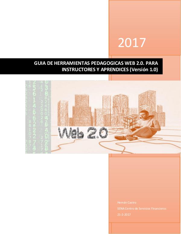 GUIA DE HERRAMIENTAS PEDAGOGICAS WEB 2.0. Instructores y aprendices Version 1.0