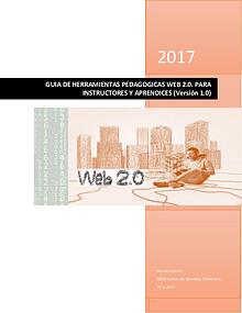 GUIA DE HERRAMIENTAS PEDAGOGICAS WEB 2.0. Instructores y aprendices
