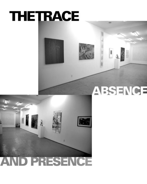 The Trace Absence/ Presence- A Group Exhibition