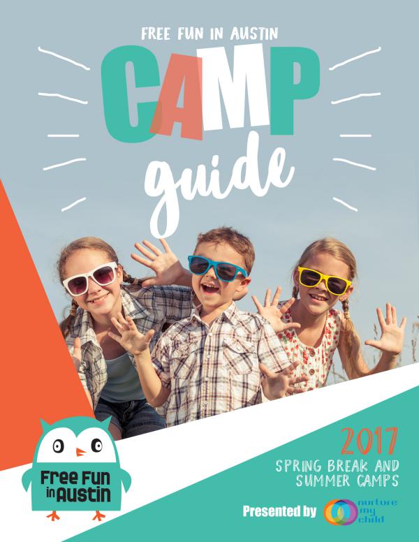 Free Fun In Austin 2017 Camp Guide Austin Camp Guide 2017