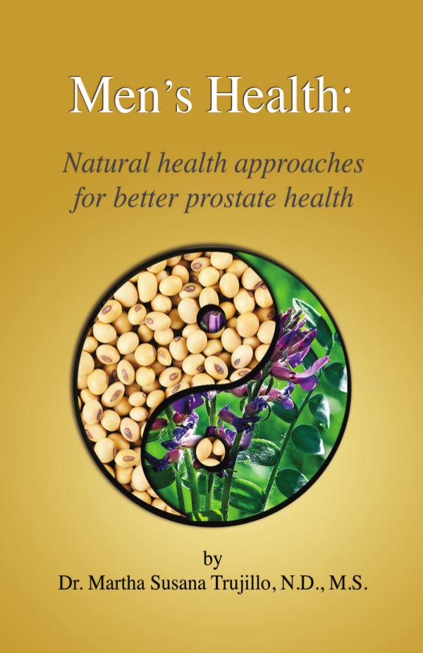 Men's Health: Natural approaches for better prostate health Men's Health
