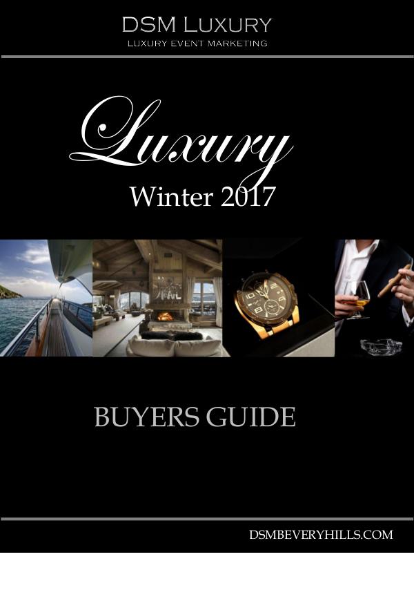 DSM Luxury Guide DSM Luxury Guide for Winter 2017