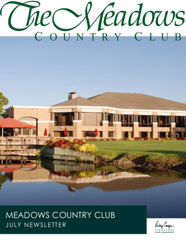 The Meadows Country Club Monthly Newsletter MCC July Newsletter