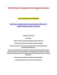 CJA 355 Week 5 Assignment Post Program Evaluation