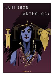 Cauldron Anthology Issue 9: They Who Were Spurned