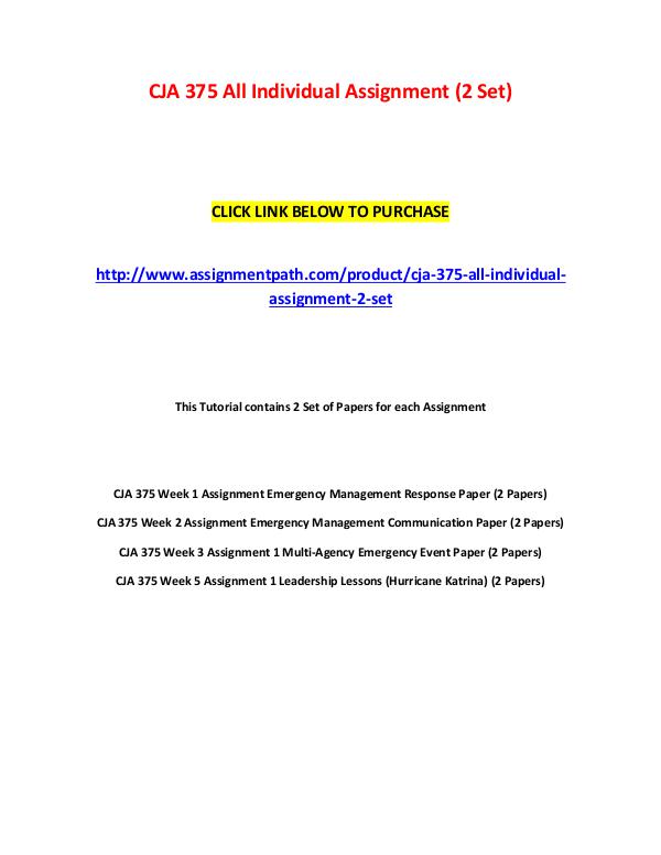 CJA 375 All Individual Assignment (2 Set) CJA 375 All Individual Assignment (2 Set)