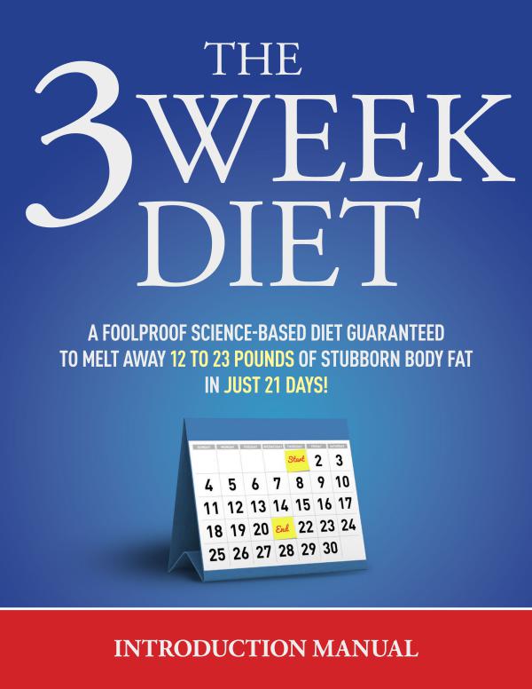 The 3 Week Diet of Brian Flatt The 3 Week Diet System