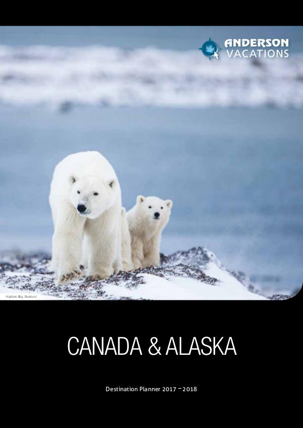 Canada & Alaska Destination Planner 2017