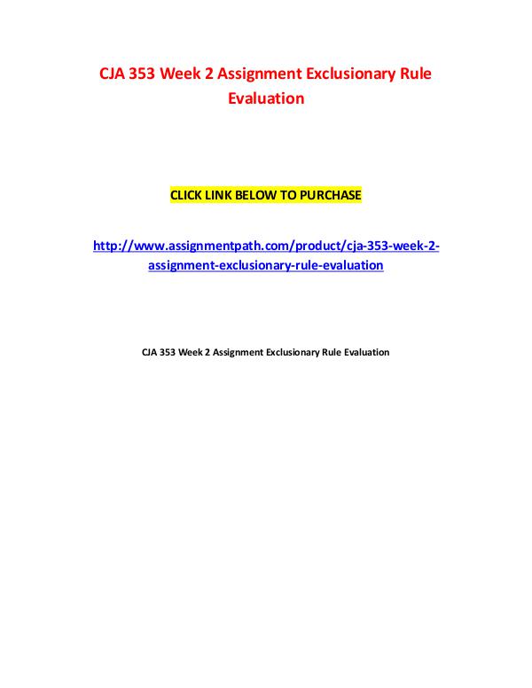 CJA 353 Week 2 Assignment Exclusionary Rule Evaluation CJA 353 Week 2 Assignment Exclusionary Rule Evalua