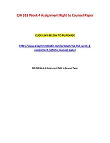 CJA 353 Week 4 Assignment Right to Counsel Paper