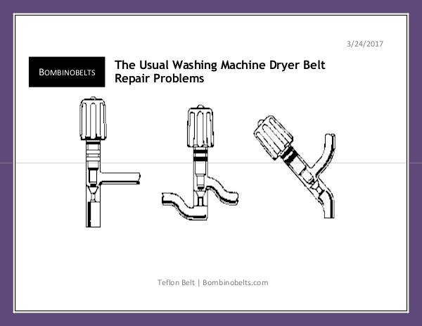 The Usual Washing Machine Dryer Belt Repair Problems The Usual Washing Machine Dryer Belt Repair Proble