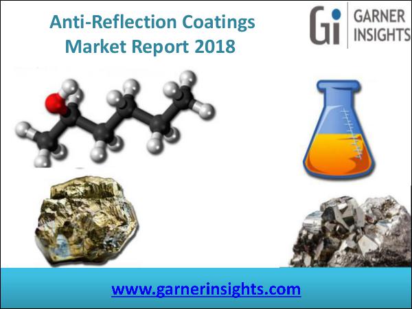 Anti-Reflection Coatings Market Report 2018