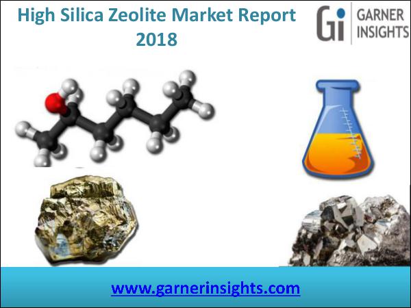 High Silica Zeolite Market Report 2018