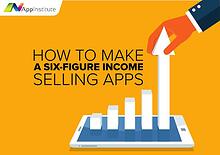 How to Make a Six-Figure Salary Selling Apps