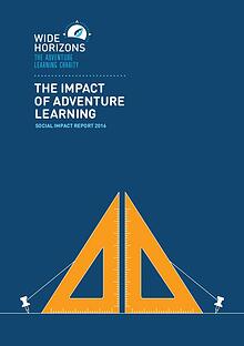 Wide Horizons Social Impact Report - The Impact of Adventure Learning