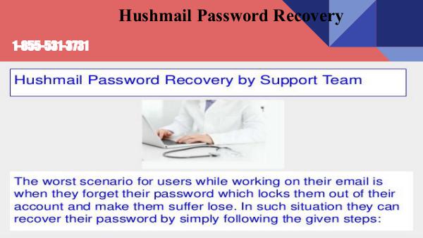 Hushmail Password 1.855.531.3731 Recovery|Technical Support Number Hushamil Password 1.855.531.3731 Recovery