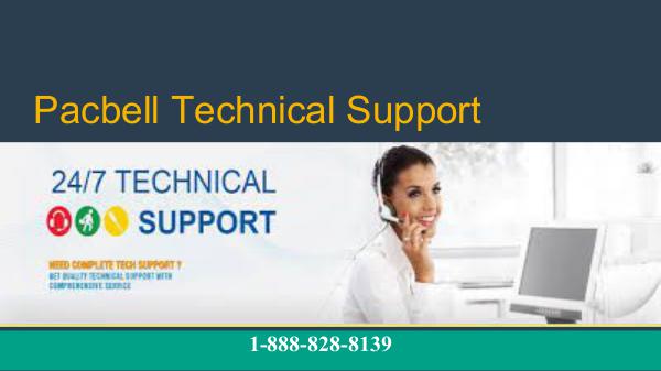 Pacbell Technical Support 1.888.828.8139 Phone Number 18888288139 Pacbell Technical Support Phone Number