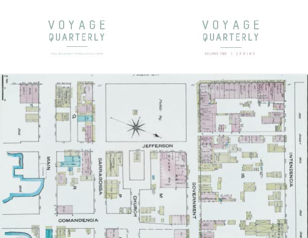 Voyage Quarterly Vol. 2, The Historic Pensacola Issue