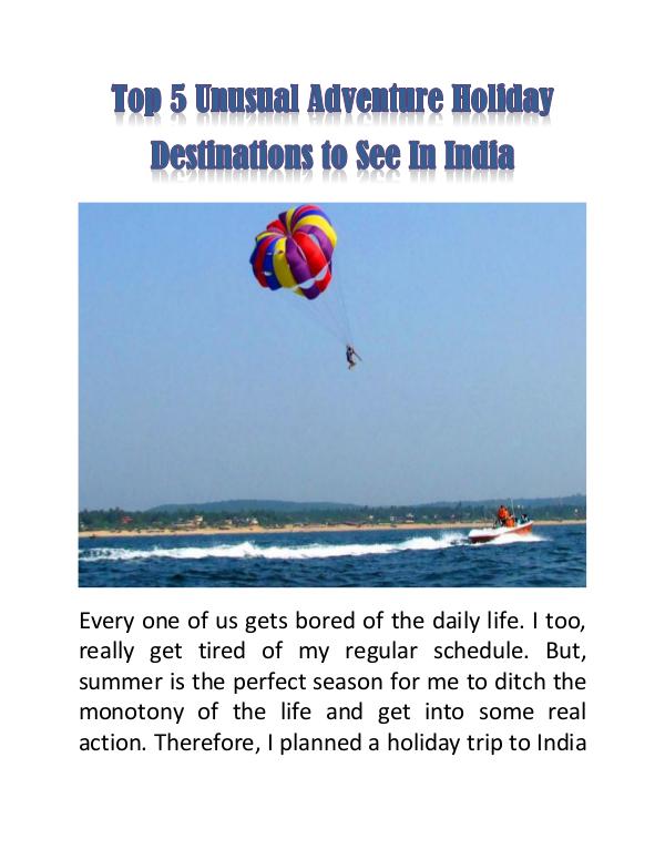 Top 5 Unusual Adventure Holiday Destinations to See In India Top 5 Unusual Adventure Holiday Destinations