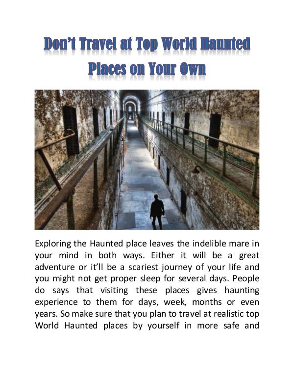 Don’t Travel at Top World Haunted Places on Your Own Don’t Travel at Top World Haunted Places